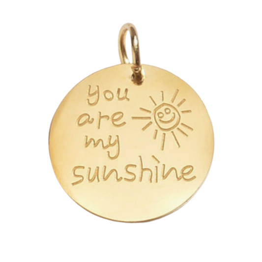 You're my Sunshine